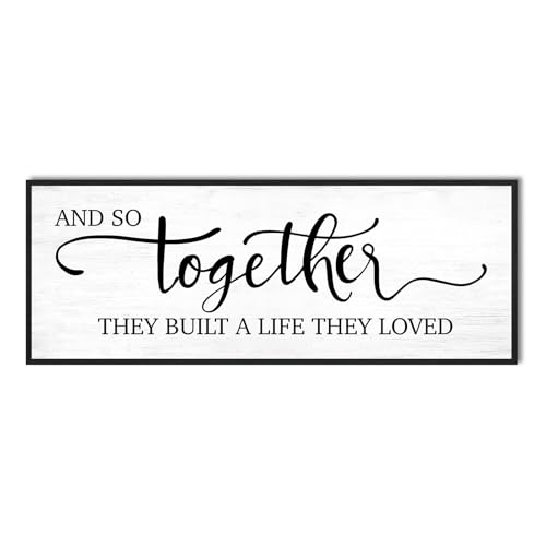 And So Together They Built A Life They Loved Sign Wall Decor: Farmhouse Master Bedroom Wall Art Above Bed,32''×12'' Large Framed Canvas Bedroom Signs Modern Guest Room Living Room Hanging Plaque - color: And So Together They Built a Life They Loved, size: