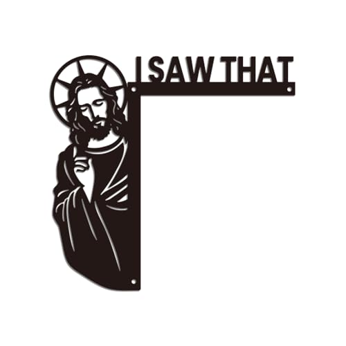 WADORN I Saw That Jesus Metal Sign Door Frame Decor, 11x10.6 Inch Funny Home Door Corner Decorations Black Window Wall Art Frame Decoration for Indoor Outdoor Doors Window Shelf Table Cabinet - color: Jesus