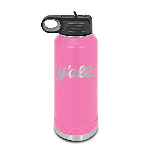 Y'all Laser Engraved Water Bottle Customizable Polar Camel Stainless Steel with Straw - southern script you all you’ll Pink 32 oz - color: Pink