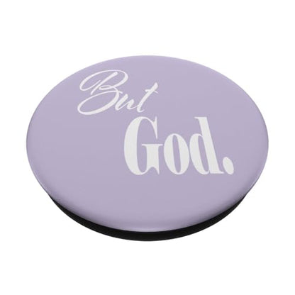 Religious But God Mobile Cell Finger Holder Phone Stand Grip PopSockets Adhesive PopGrip - style: Adhesive PopGrip