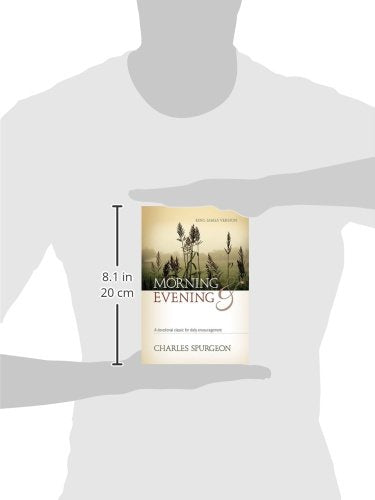 Morning and Evening: Classic KJV Edition