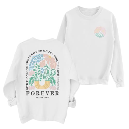 KEEVICI Women Christian Jesus Faith Sweatshirts Bible Verse Flower Floral Sweatshirt Religious God Graphic Oversized Hoodie - color: White, size: XX-Large