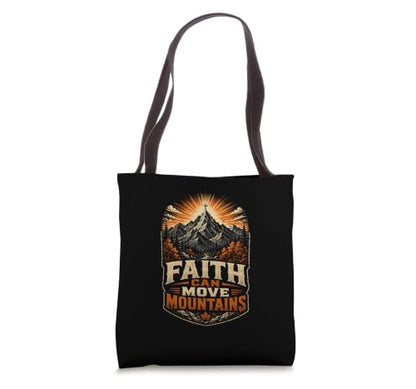 Faith Can Move Mountains Christian Mountain Tote Bag