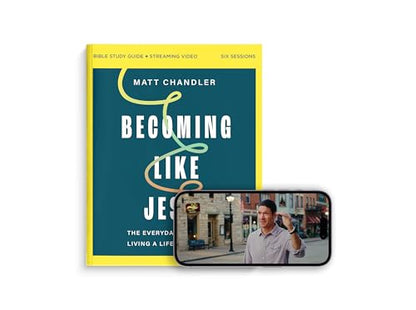 Becoming Like Jesus Bible Study Guide plus Streaming Video: A Bible Study on the Beatitudes