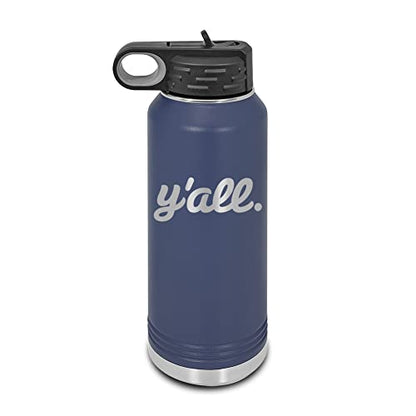 Y'all Laser Engraved Water Bottle Customizable Polar Camel Stainless Steel with Straw - southern script you all you’ll Navy Blue 32 oz - color: Navy Blue