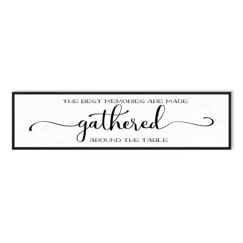The Best Memories Are Made Gathered Around The Table Wall Decor: Farmhouse Kitchen Wall Art Framed Large Rustic Kitchen Sign Modern Dining Room Wall Decor Hanging Wall Plaques 12"x40" - color: The Best Memories Are Made Gathered Around The Table, size: 12