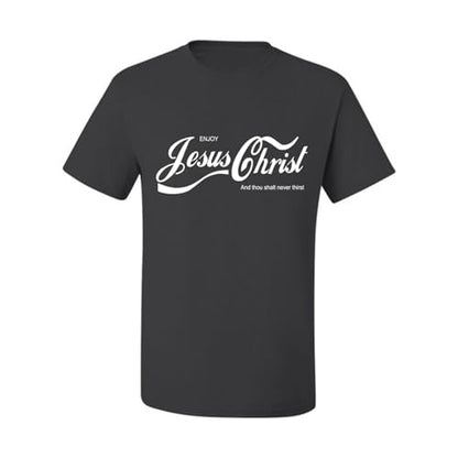 Enjoy Jesus Christ Parody Shirt Thou Shalt Never Thirst, Funny Christian Inspirational T Shirt for Men Women - color: Charcoal, size: Small