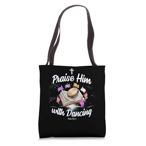 Praise Him with Dancing Christian Worship Dancer Girl Tote Bag