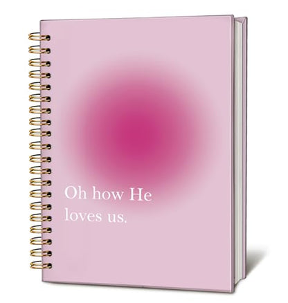 Cute Pink Christian Notebook Journal School Supplies for School - color: Oh How He Loves Us.