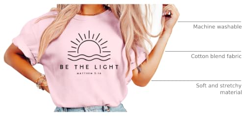Sulayesh Christian Be The Light Shirts for Women Bible Verse Shirts Jesus Religious Faith Tshirts Inspirational Tees Tops - color: Pink, size: Large