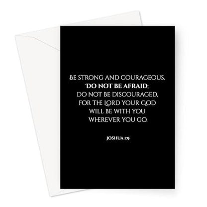 Inspiring Motivational Bible Verse Greeting Cards For Birthday, Retirement, Graduation, Sympathy, Strength, Mourning, Bereavement, Wedding Anniversary and Just Because For Christian Men and Women | Traditional Black and White Design (Joshua 1:9) - color: