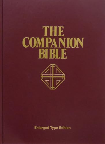 The Companion Bible: Enlarged Type Edition