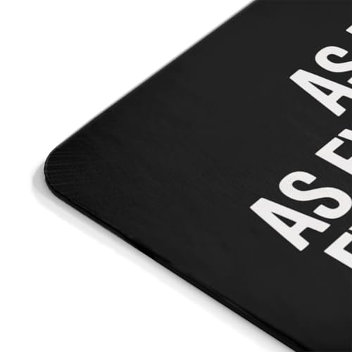 I’m Totally Flexible As Long As It’s My Way Mouse Pad – Sarcastic Desk Humor - color: Funny 1