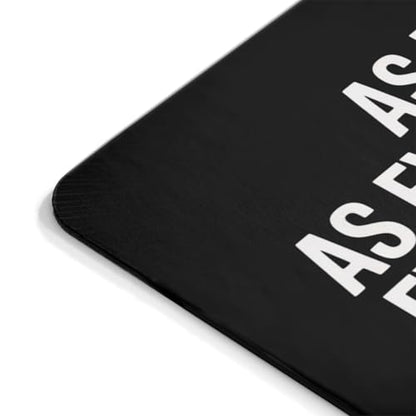 I’m Totally Flexible As Long As It’s My Way Mouse Pad – Sarcastic Desk Humor - color: Funny 1