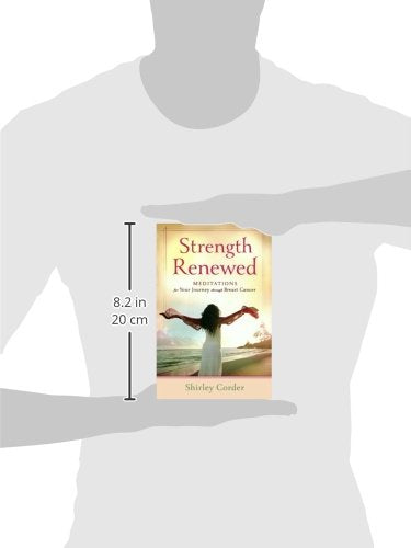 Strength Renewed: Meditations for Your Journey through Breast Cancer