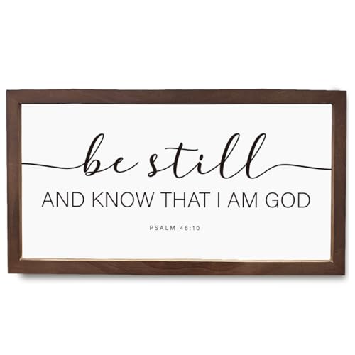 Christian Decor, Be Still and Know That I am God Psalm 46:10 Sign, Scripture Wall Art, Bible Verse Porch Artwork, Rusitc Wood Framed Signs, Scripture Decor Sign, Home Decoration for Living Room - color: Psalm 46:10