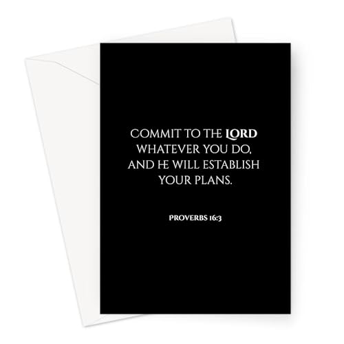 Inspiring Motivational Bible Verse Greeting Cards For Birthday, Retirement, Graduation, Sympathy, Strength, Mourning, Bereavement, Wedding Anniversary and Just Because For Christian Men and Women | Traditional Black and White Design (Proverbs 16:3) - colo