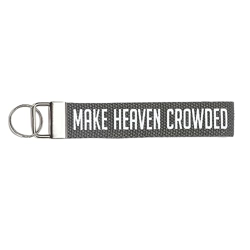 ASVP Shop Make Heaven Crowded Christian Keychain Wristlet - Fabric Religious Keychain Gift - color: Grey