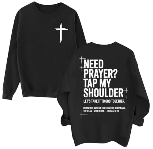 Christian Sweatshirts For Women Need Prayer Tap My Shoulder Sweatshirt Need Prayer Tap My Shoulder Hoodie - color: Black, size: X-Large