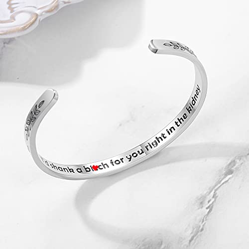 TONY & SANDY Cuff Bracelets for Women Teen Girls Best Friend Sister Mom Daughter Granddaughter Easter Birthday Mother's Day Christmas Stocking Stuffers for Teen Girls Women Jewelry - style: 0 - Friend Gifts - A - I'd shank a b@tch for you right in the kid