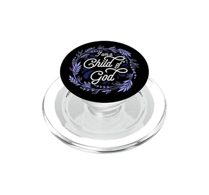 Christian Inspirational Art Pop Socket - I Am A Child of God PopSockets PopGrip for MagSafe - style: Magnetic PopGrip