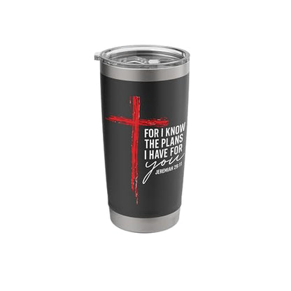 For I Know The Plans I Have For You Jeremiah 29:11 Cross Stainless Steel Insulated Tumbler