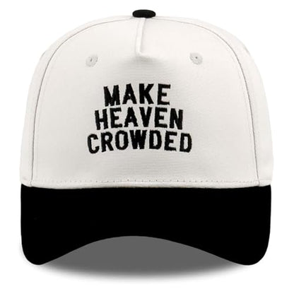 Embroidered Christian Two-Tone Baseball Cap for Men & Women, Adjustable Dad Hat Christmas Easter Gift - color: Make Heaven Crowded, Black/Beige