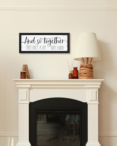 And So Together They Built a Life They Loved Sign Wall Decor 6" x 14.5" - color: And So Together They Built a Life They Loved