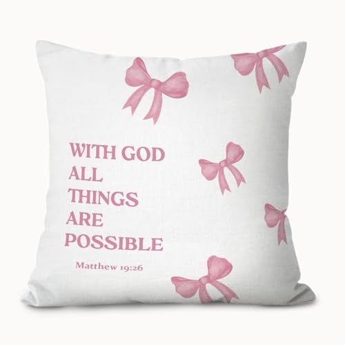 with God All Things are Possible Christian Pillow Covers 18x18, Christian Room Decor, Inspirational Bible Verse Decorative Throw Pillow Covers Pillowcases for Girls Bedroom Dorm Decor - color: Pink Bow Bible(white03)