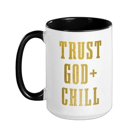 Trust God & Chill Christian Faith Jesus Church Pastor Funny Ceramic Mug, Black/White, 15oz - color: Black/White, size: 15 Ounces