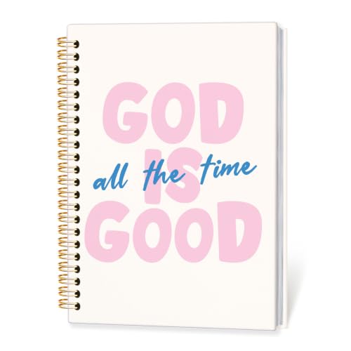 God Is Good All the Time Bible Notebook Journal for Women,A5 - color: God Is Good All the Time