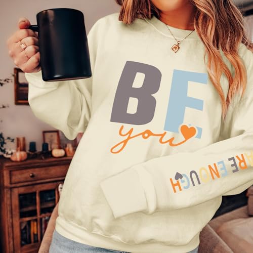 Pairxily You Are Enough Crewneck Sweatshirt for Women Mental Health Awareness Pullover Inspirational Graphic Long Sleeve Tops - color: Apricot, size: Medium