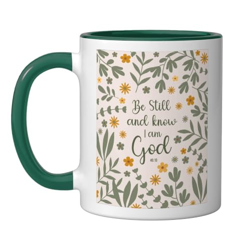 Be Still & Know That I Am God Psalm Bible Verse Floral Women Ceramic Mug, Dark Green/White, 11oz - color: Dark Green/White, size: 11 Ounces