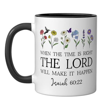 When the Time Right The Lord Will Make Happen Isaiah 60:22 Ceramic Mug, Black/White, 11oz - color: Black/White, size: 11 Ounces