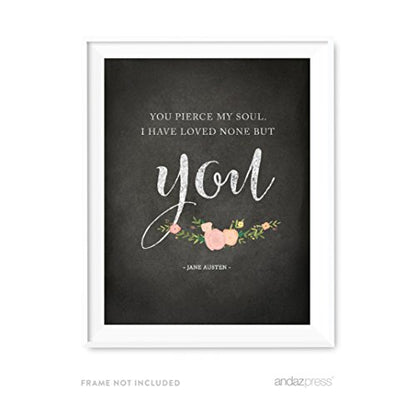 Andaz Press Wedding Love Quote Wall Art, Chalkboard Floral Roses Print, 8.5x11-inch Poster, Gift, Sign, You pierce my soul. I have loved none but you. Jane Austen, Persuasion, 1-Pack - color: QUOTE AUSTEN PIERCE MY SOUL