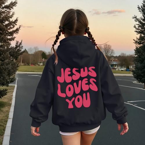Christian Jesus Loves You Hoodie For Teen Girls Cute Graphic Hoodies Kids Bible Verse Faith Sweatshirt God Pullover - color: Black, size: 5-6 Years