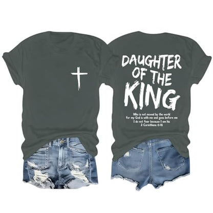 Daughter of The King Christian Shirts for Women Bible Verse Graphic Tees Shirt Jesus Inspirational Religious T-Shirt - color: Deep Gray, size: X-Large
