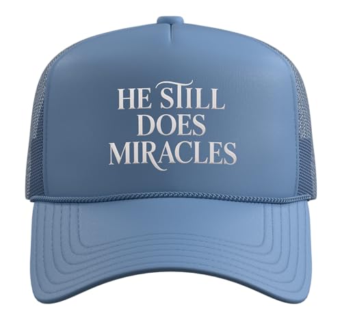 He Still Does Miracle Jesus Hat Gospel Faith Bible Verse Trucker Hat with Adjustable Mesh Back - color: Light Blue