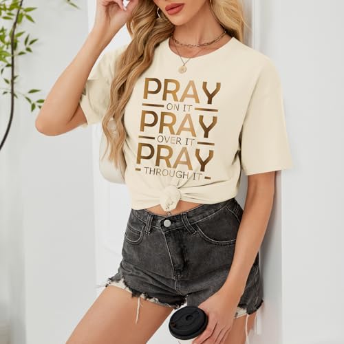 Tuislay Christian Shirts for Women Pray On It Pray Over It Pray Through It T Shirt Faith Graphic Tees Jesus Religious Tshirts - color: Apricot, size: Small
