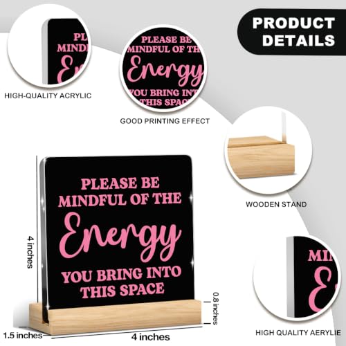 Pink And Black Room Decor Zee Decor Spiritual Acrylic Motivational Gifts - color: Black Please Be Mindful Of The Energy You Bring Into This Space