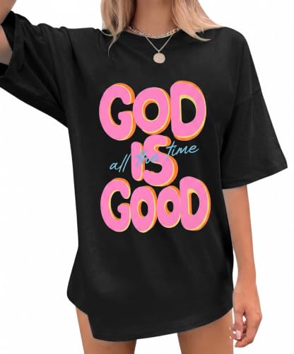 Christian Shirts for Women God is Good Shirt Oversized Jesus Faith Tshirt - color: Black, size: X-Large