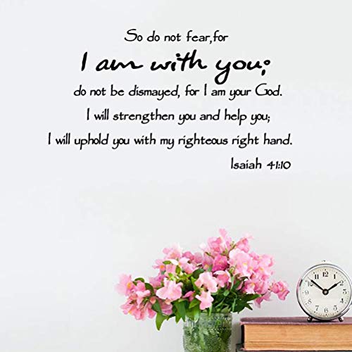 Amosfun Bible Verse Wall Decals so do Not Fear for I Am with You 41 10 Wall Art Sticker Removable Waterproof Decor for Bedroom Living Room Door Mirror 23.62 X 10.62 in