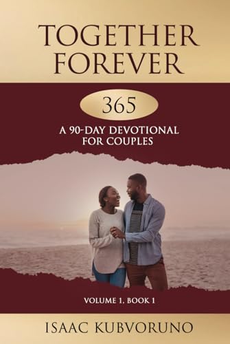 Together Forever 365: A 90-Day Devotional for Couples