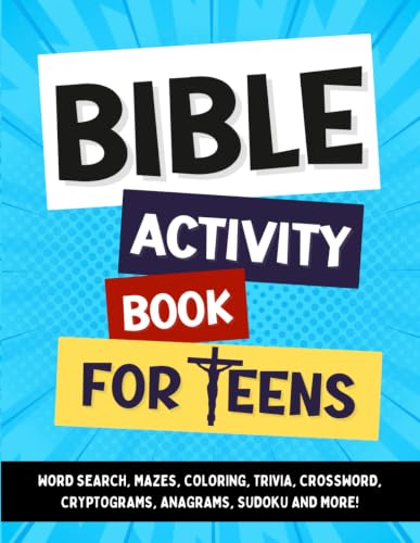 Bible Activity Book for Teens: Fun Christian Puzzle and Game Book for Teenagers with Word Search, Coloring, Crossword, Sudoku, Cryptogram, Trivia, and More!