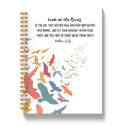 Christian Bird Spiral Notebook, Inspirational Bible Notebooks for Note Taking, Faith Based Gifts, Look at the Birds Scripture Journal Notebook, 5.5x8.3 Inch - color: The Birds 6:26