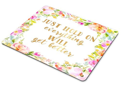 TSSOHU Motivational Quote Just Hold on Tight Everything Will Get Better Mouse Pad Non-Slip Rubber Base Gaming MousePads for Computers Laptop Office, 9.5""x7.9""x0.12"" Inch(240mm x 200mm x 3mm) - color: WMJ127