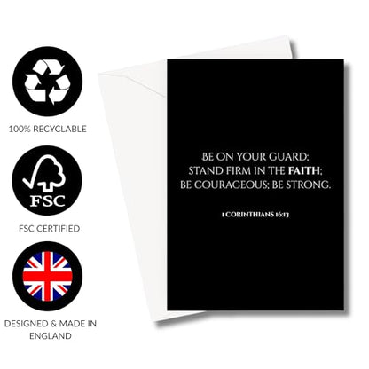 Inspiring Motivational Bible Verse Greeting Cards For Birthday, Retirement, Graduation, Sympathy, Strength, Mourning, Bereavement, Wedding Anniversary and Just Because For Christian Men and Women | Traditional Black and White Design (1 Corinthians 16:13)