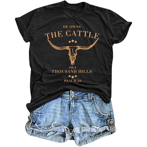 Christian Shirts for Women He Owns The Cattle On A Thousand Hills Tee Shirt Religious Bible Verse Faith Tops - color: Black, size: XX-Large