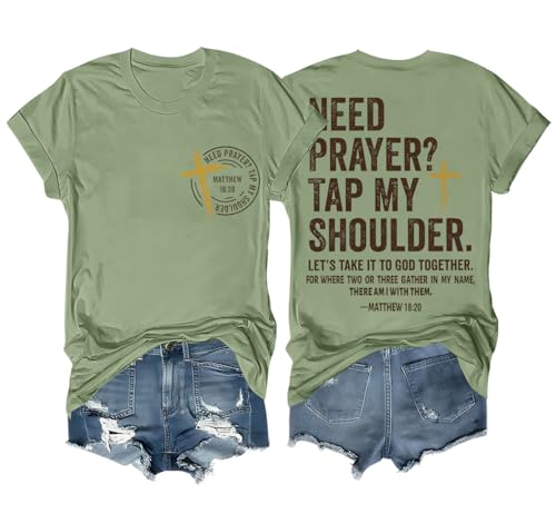 Christian Shirts for Men Women Need Prayer Tap My Shoulder Shirt Christian Religious Faith Bible Verse Cross Shirt - color: Green, size: Small