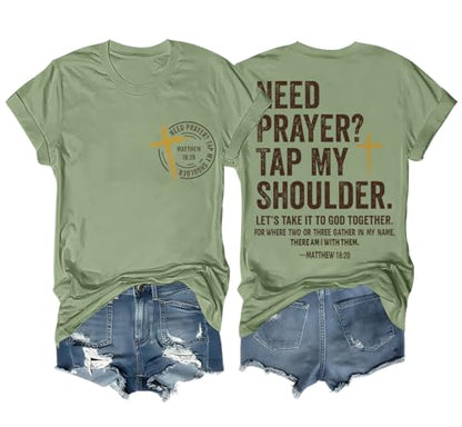 Christian Shirts for Men Women Need Prayer Tap My Shoulder Shirt Christian Religious Faith Bible Verse Cross Shirt - color: Green, size: Small